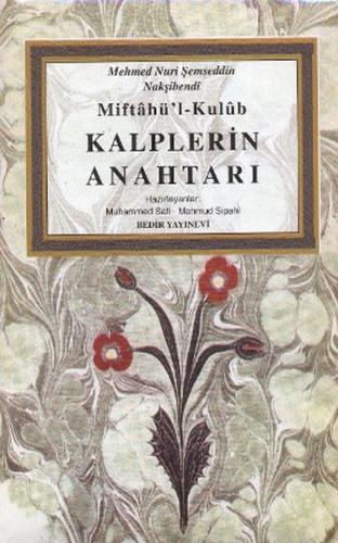 Miftahü'l - Kulub - Kalplerin Anahtarı