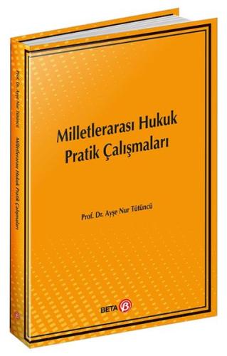 Milletlerarası Hukuk Pratik Çalışma