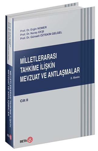 Milletlerarası Tahkime İlişkin Mevzuat ve Antlaşmalar Cilt: 2