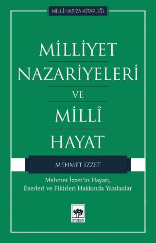 Milliyet Nazariyeleri ve Milli Hayat