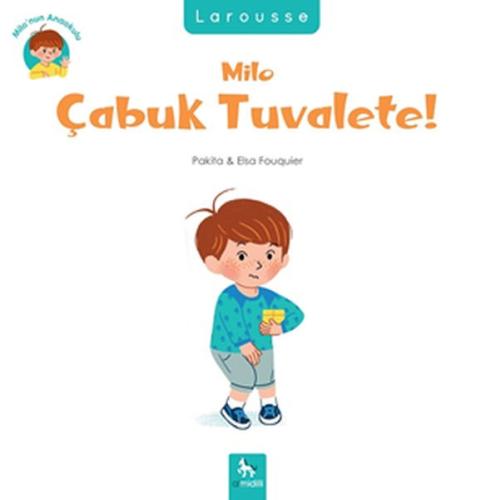 Milo’nun Anaokulu - Milo Çabuk Tuvalete!