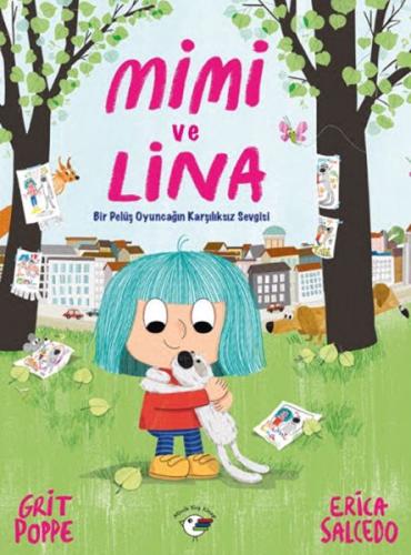 Mimi ve Lina - Bir Pelüş Oyuncağın Karşılıksız Sevgisi