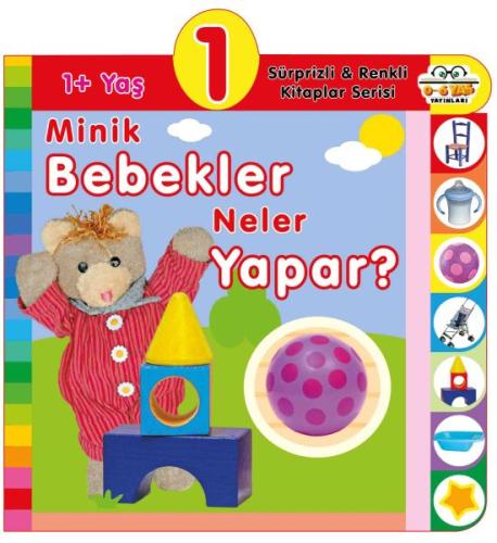 Minik Bebekler Neler Yapar? (1+Yaş)