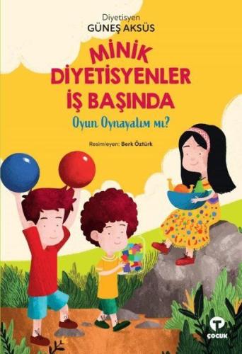 Minik Diyetisyenler İş Başında - Oyun Oynayalım mı?