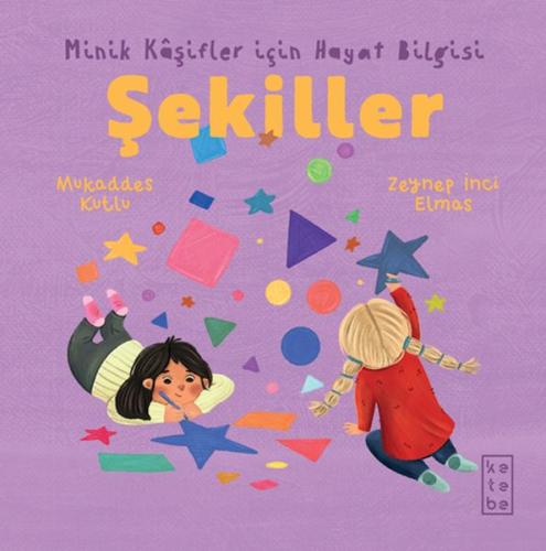 Minik Kâşifler için Hayat Bilgisi - Şekiller