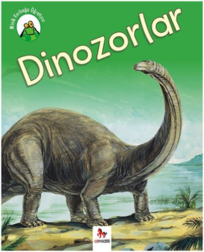 Minik Kurbağa Öğretiyor - Dinozorlar