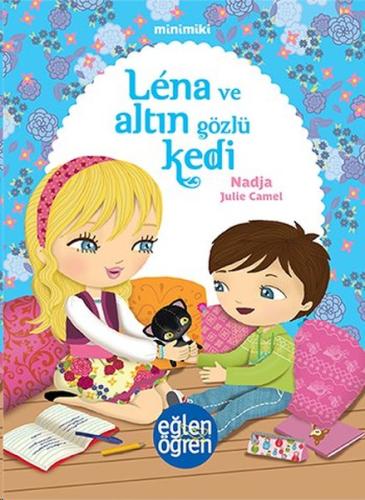 Minimiki 4 - Lena ve Altın Gözlü Kedi