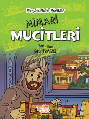 Minyatürlerle Mucitler - Mimari Mucitleri (Ciltli)