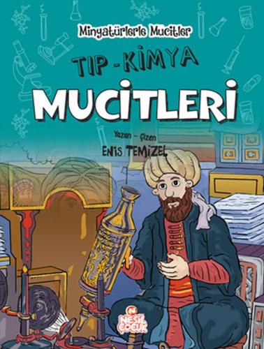 Minyatürlerle Mucitler - Tıp - Kimya Mucitleri (Ciltli)