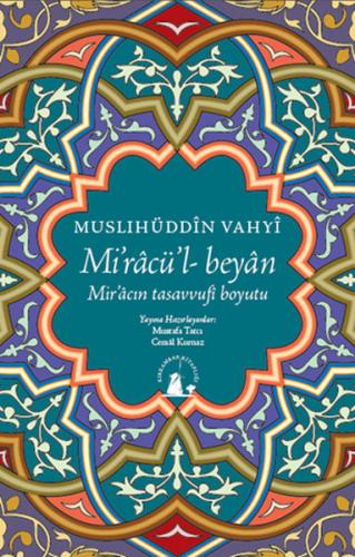 Miracü'l-Beyan Mir'acın Tasavvufi Boyutu