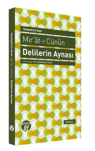 Mir'at-ı Cünun / Delilerin Aynası