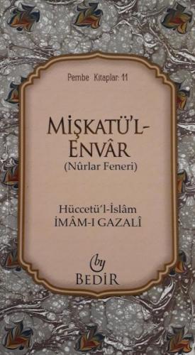 Mişkatü'l Envar (Nurlar Feneri)