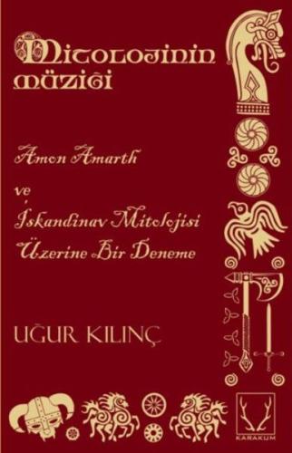 Mitolojinin Müziği - Amon Amarth ve İskandinav Mitolojisi Üzerine Bir 