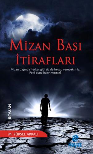 Mizan Başı İtirafları