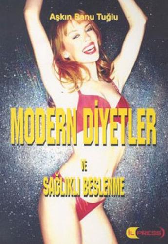 Modern Diyetler ve Sağlıklı Beslenme