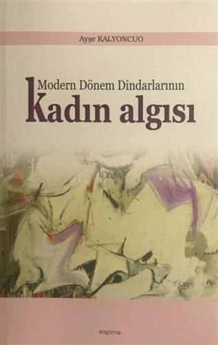 Modern Dönem Dindarlarının Kadın Algısı