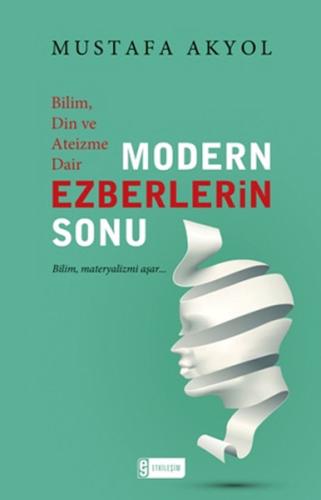 Modern Ezberlerin Sonu