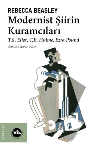 Modernist Şiirin Kuramcıları