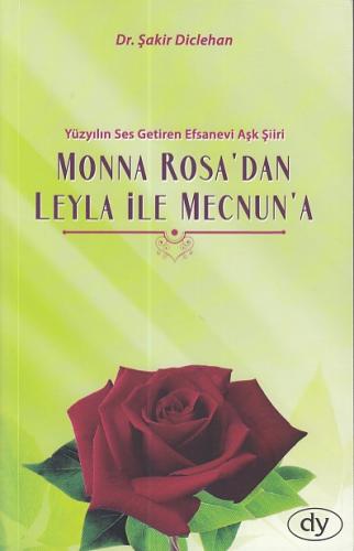 Monna Rosa'dan Leyla ile Mecnun'a