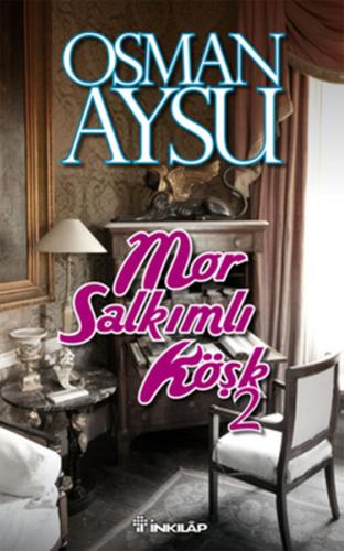 Mor Salkımlı Köşk 2