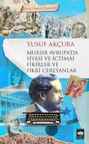 Muasır Avrupada Siyasi ve İctimai Fikirler ve Fikri Cereyanlar