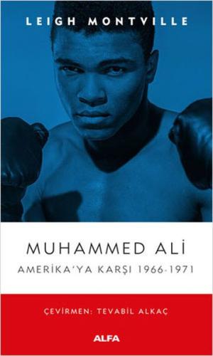 Muhammed Ali - Amerika'ya Karşı 1966-1971