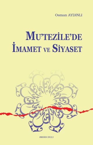 Mutezile’de İmamet ve Siyaset