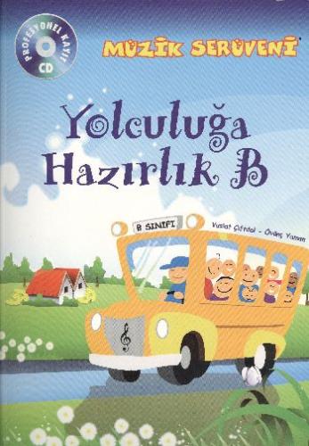 Müzik Serüveni Yolculuğa Hazırlık B (CD li)