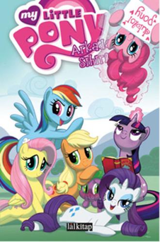 My Little Pony 2 / Arkadaşlık Sihirlidir