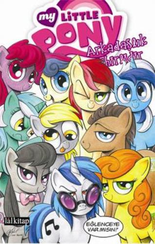 My Little Pony 3 / Arkadaşlık Sihirlidir