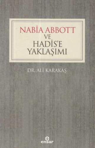 Nabia Abbott ve Hadis’e Yaklaşımı