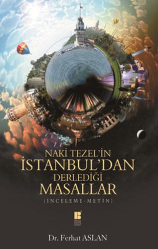 Naki Tezel'in İstanbul'dan Derlediği Masallar