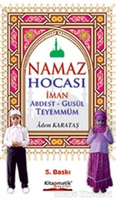 Namaz Hocası İman Abdest-Gusül Teyemmüm