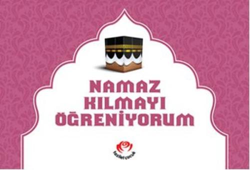 Namaz Kılmayı Öğreniyorum (Kız) (Citli)