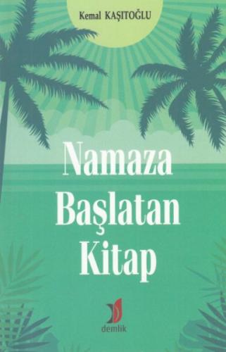 Namaza Başlatan Kitap