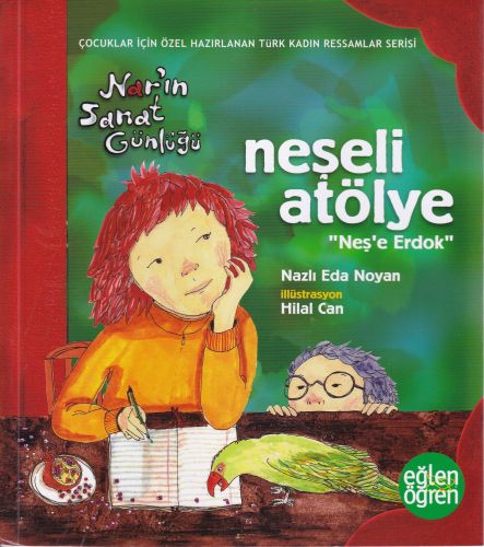 Narın Sanat Günlüğü 3 - Neşeli Atölye (Neşe Erdok)