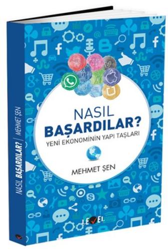 Nasıl Başardılar ? Yeni Ekonominin Yapı Taşları