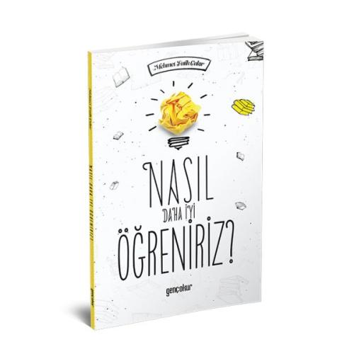 Nasıl Daha İyi Öğreniriz