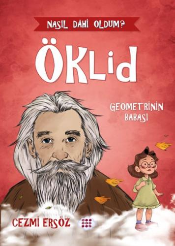 Nasıl Dâhi Oldum? Öklid – Geometrinin Babası