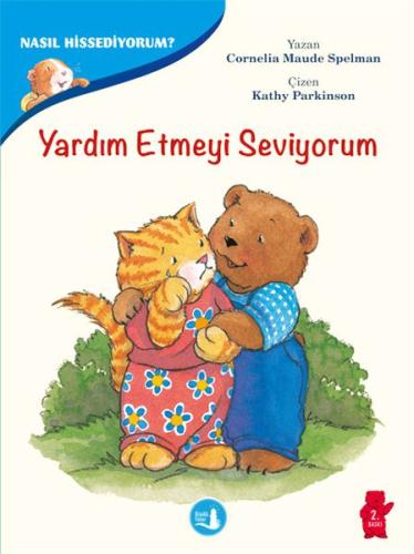 Nasıl Hissediyorum? - Yardım Etmeyi Seviyorum