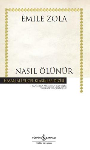 Nasıl Ölünür - Hasan Ali Yücel Klasikleri (Ciltli)