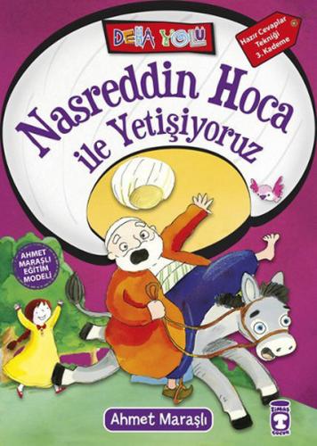 Nasreddin Hoca ile Yetişiyoruz