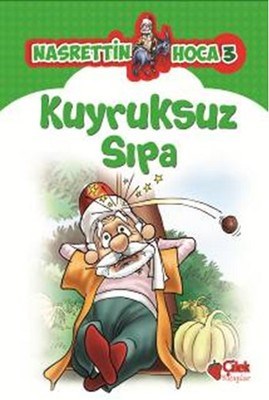 Nasrettin Hoca 3-Kuyruksuz Sıpa