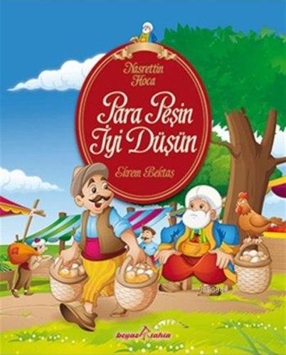 Nasrettin Hoca - Para Peşin İyi Düşün