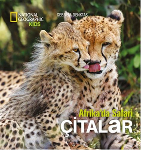 National Geographic Kids - Afrikada Safari Çitalar