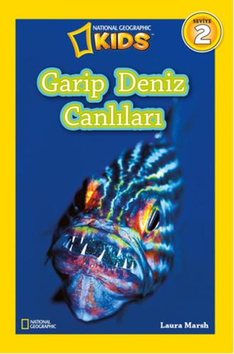 National Geographic Kids - Garip Deniz Canlıları