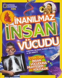 National Geographic Kids - İnanılmaz İnsan Vücudu