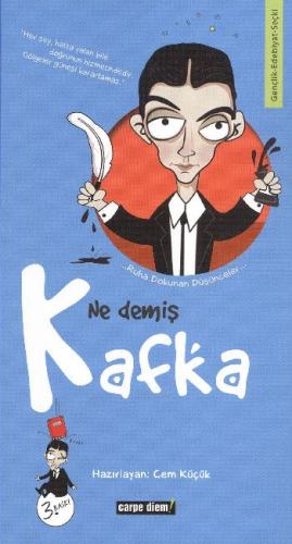 Ne Demiş Kafka