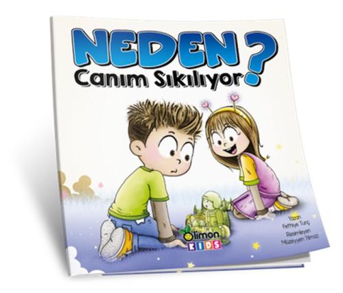 Neden Canım Sıkılıyor?