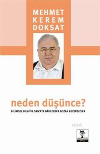 Neden Düşünce?